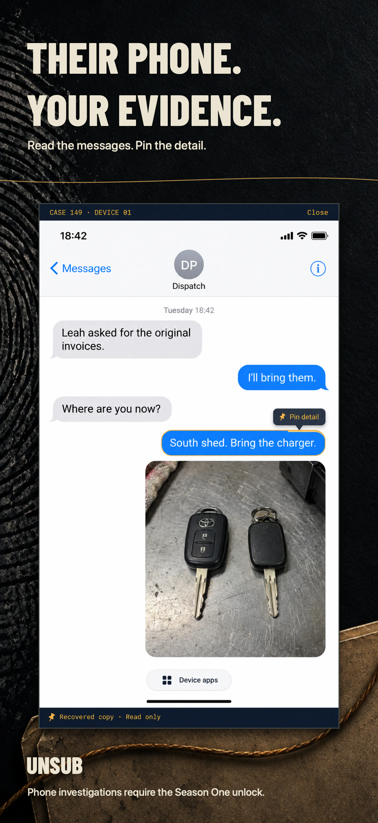 Illustrated UNSUB phone preview showing a fictional conversation with Dispatch and a photo of two keys.